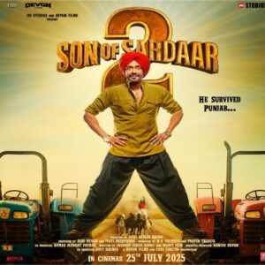 Ajay Devgan Ne Son of sardaar 2 ka pahla poster jari Kiya is din Hogi release topon per Khade najar Aaye Ajay Devgan